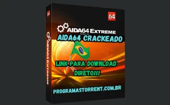 AIDA64 Crackeado Download Grátis Português PT-BR 2024