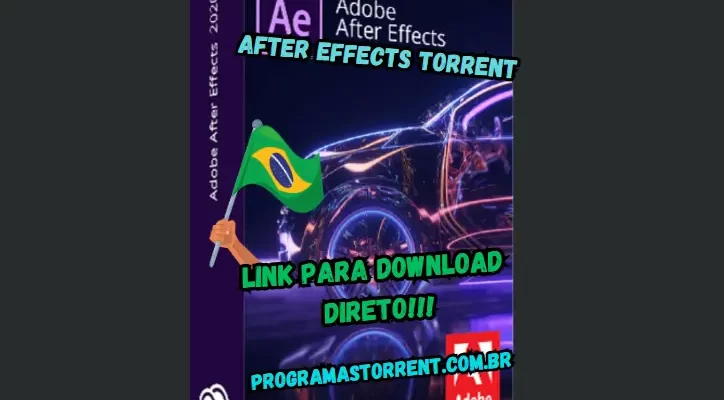 Adobe After Effects Torrent v24.3.0.50 Download Grátis PT-BR