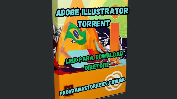 Adobe Illustrator Torrent Download Grátis Português PT-BR 2024