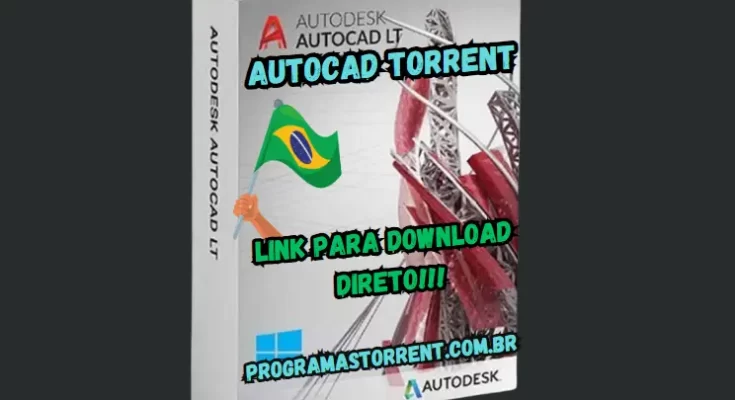 Autodesk AutoCAD Torrent Download Grátis Português PT-BR 2024