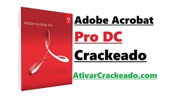 Baixar Adobe Acrobat Pro DC 2024.002.20687 Crackeado em PT-BR