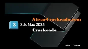 Download Autodesk 3ds Max 2025 Crackeado Grátis em PT-BR