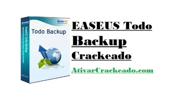 Download EASEUS Todo Backup 16.2 Crackeado em PT-BR