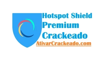 Download Hotspot Shield Premium 12.8.3 Crackeado em PT-BR