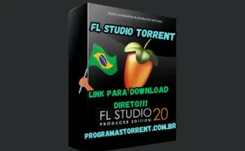 FL Studio Torrent Download Grátis Português PT-BR 2024