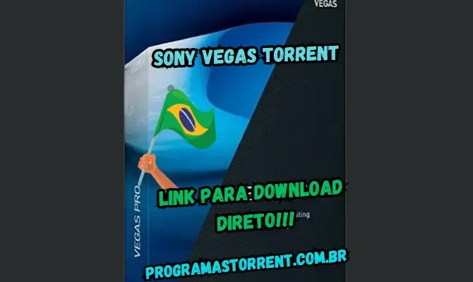 Sony Vegas Torrent PC Download Grátis x64 PT-BR 2024