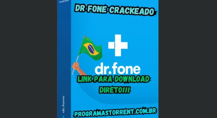 Wondershare Dr Fone Crackeado Grátis Português Download PT-