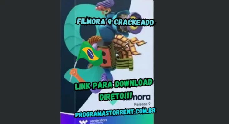 Wondershare Filmora 9 Crackeado Download Grátis Português